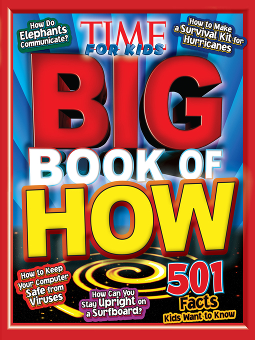 Title details for Big Book of HOW by Editors of TIME For Kids Magazine - Wait list
